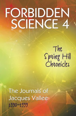 [Forbidden Science 04] • The Spring Hill Chronicles